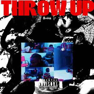 THROW UP (feat. Christopher Edward, TheNavigator, WEEP NIKA & Yin the reaper) (Explicit)