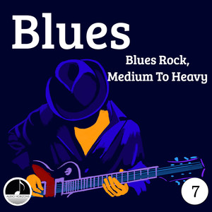 Blues 07 Blues Rock, Medium To Heavy