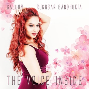 The Voice Inside [feat. Rukhsar Bandhukia] (Extended Version)