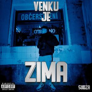 VENKU JE ZIMA (Explicit)