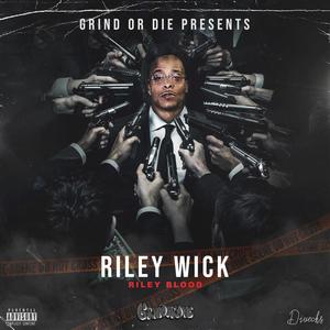 Riley Wick (Explicit)