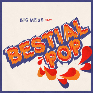 Bestial Pop (Explicit)