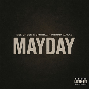 Mayday (Explicit)