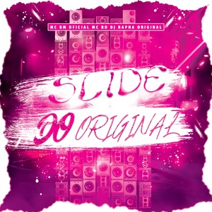 DJ RAPHA ORIGINAL - Slide do original (Explicit)