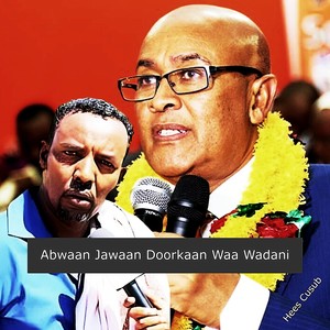 Abwaan Jawaan Doorkaan Waa Wadani