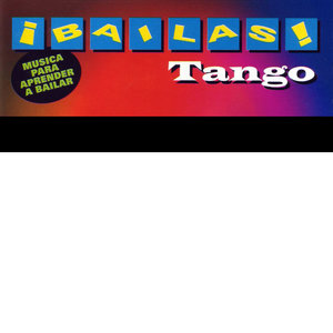¡Bailas! Tango (Learn to Dance Tango)