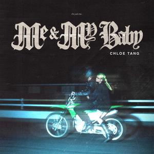Me & My Baby (Explicit)