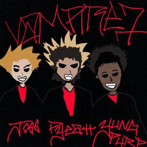 VAMPIREZ (feat. Yung Purp) [Explicit]