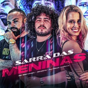 Sarra das Meninas (Explicit)
