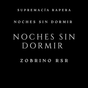 Noches Sin Dormir