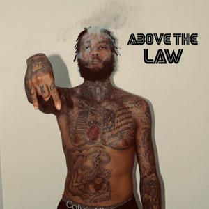 Above the Law (Explicit)