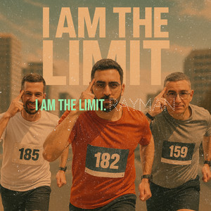 I Am the Limit.