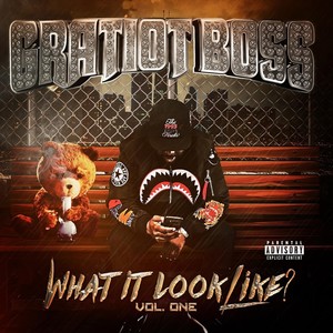 What It Look Like?, Vol. 1 (Explicit)