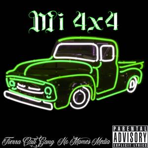 Mi 4x4 (feat. SoFloMigo) [Explicit]