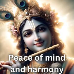 Peace of mind and harmony