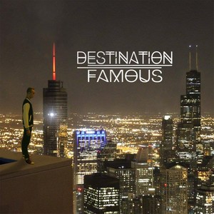 Destination Famous