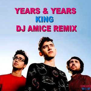 King (Amice Remix)