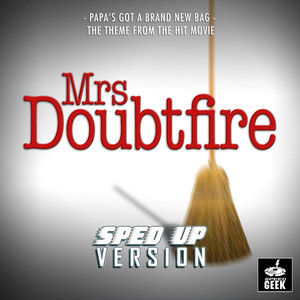 Papa's Got A Brand New Bag (Sped-Up Version|From 