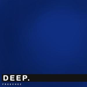 Deep