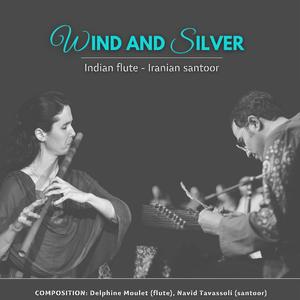Wind and Silver (feat. Delphine Moulet)