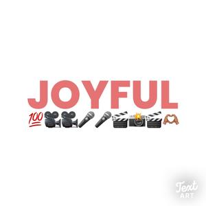 JOYFUL (Explicit)