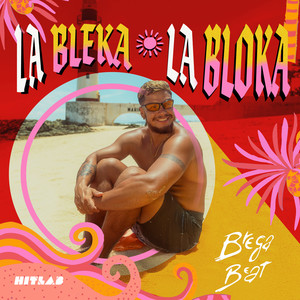 LÁ BLEKA, LÁ BLOKA (Explicit)