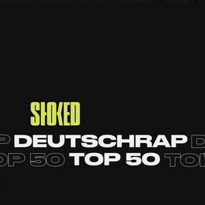 Deutschrap Top 50 by STOKED (Explicit)