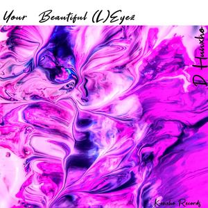 Your Beautiful (L) eyez [Explicit]