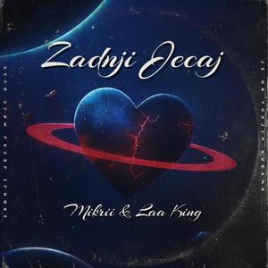 Zadnji Jecaj (feat. Laa King)