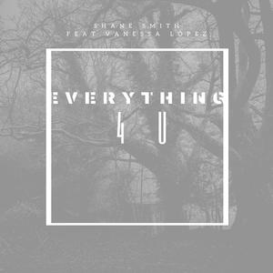 Everything 4 U (feat. Vanessa López)