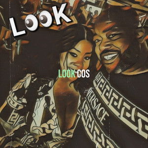 Look (Explicit)