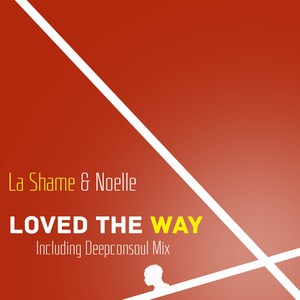 Loved The Way (Deepconsoul Mix)