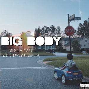 Big Body (Explicit)