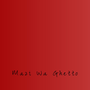 Manzi Wa Ghetto