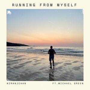 Running From Myself (feat. Michael Green)