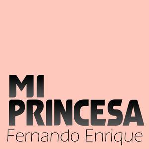 Mi Princesa