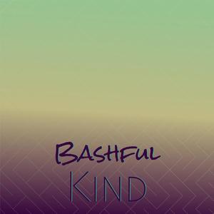 Bashful Kind