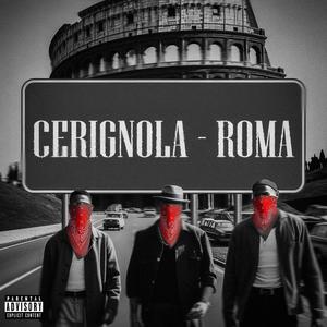 Cerignola-Roma (Explicit)