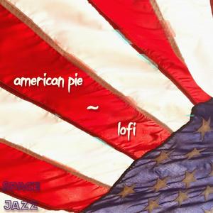 american pie ~ lofi