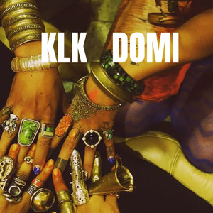 Klk Domi (Explicit)