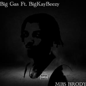 Big Gas (Explicit)