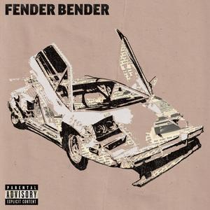 Fender Bender (Explicit)