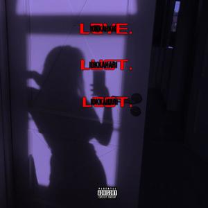 Love. Lust. Lost. The Album (Explicit)