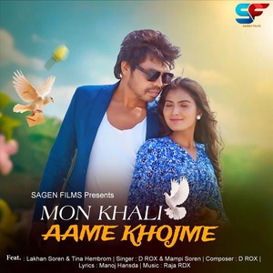 Mon Khali Aame Khojme (feat. Lakhan Soren & Tina Hembrom)