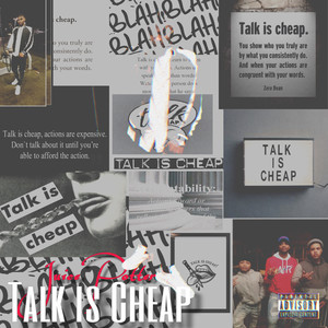 Talk Is Cheap (Explicit)