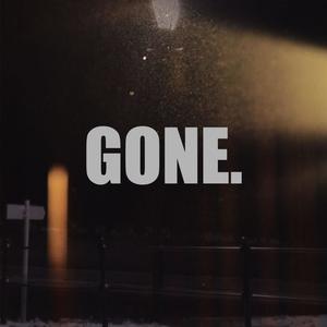 Gone