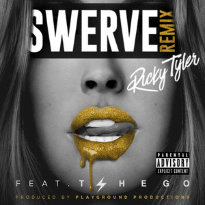 Swerve (Remix)