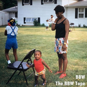 The BBW Tape (Explicit)