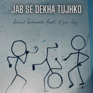 Jab Se Dekha Tujhko