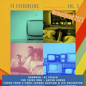 TV Evergreens, Vol. 3 (Remastered 2023)